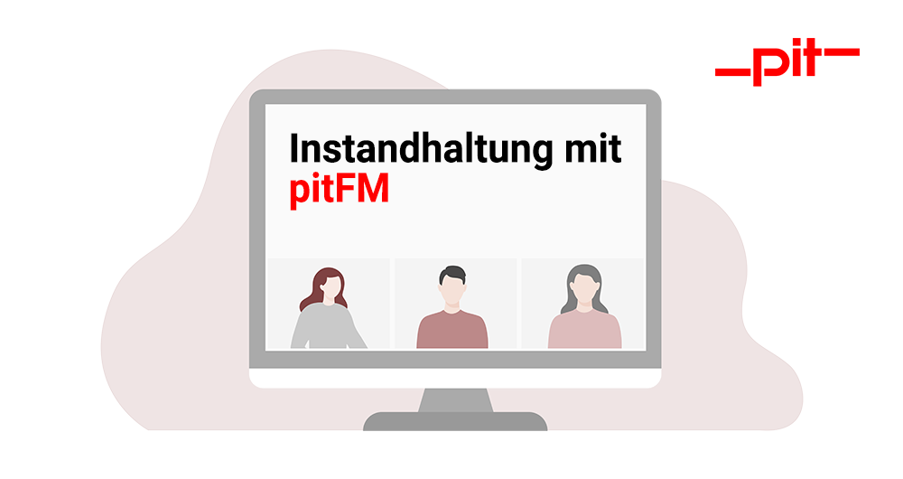 Teil 1: Instandhaltung mit der pitFM Dienstleisterlösung 6 Instandhaltung mit pitFM 17.11.2026